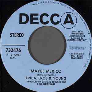 Erica, Eros & Young - Maybe Mexico