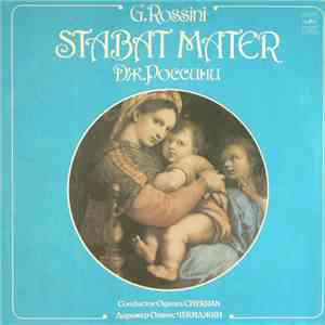 G. Rossini - Soloists, Armeniyan Choir, Cinema Symphony Orchestra , Conduct ...