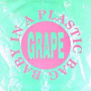 Grape - Baby In A Plastic Bag