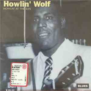 Howlin' Wolf - Howlin' At The Sun