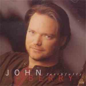 John Berry  - Faithfully