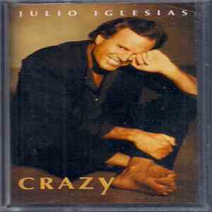 Julio Iglesias - Crazy