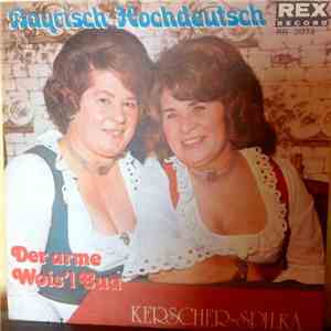 Kerscher-Spilka - Bayrisch Hochdeutsch