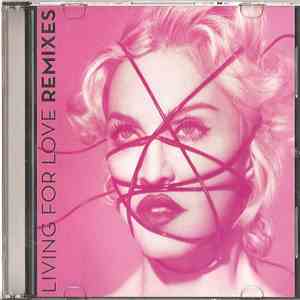 Madonna - Living For Love (Remixes)