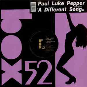 Paul Luke Pepper - A Different Song (For You)