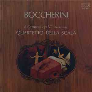 Quartetto della Scala, Luigi Boccherini - 6 Quartetti Op. Vi° Libro Secondo