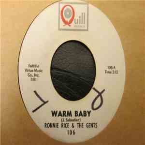 Ronnie Rice & The Gents - Warm Baby / La-Do-Da-Da