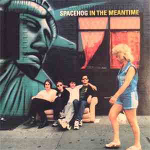 Spacehog - In The Meantime