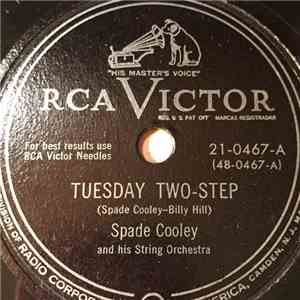 Spade Cooley And His String Orchestra - Tuesday Two-Step / Three Fiddle Rag