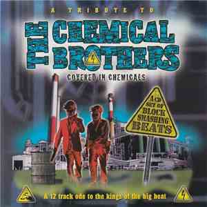 The Chemical Brothers - A Tribute To The Chemical Brothers