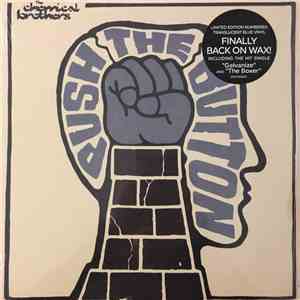 The Chemical Brothers - Push The Button