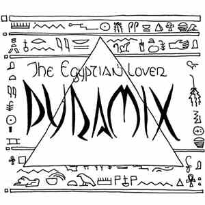 The Egyptian Lover - Pyramix
