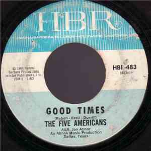 The Five Americans - Good Times