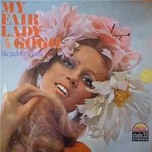 The Jack First Band - My Fair Lady A Gogo