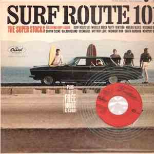 The Super Stocks Featuring Gary Usher - Surf Route 101