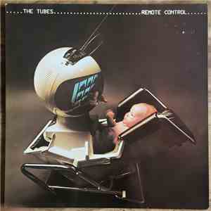 The Tubes - Remote Control