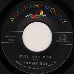 Tommy Roe - Kiss And Run / What Makes The Blues (Want To Pick On Me)