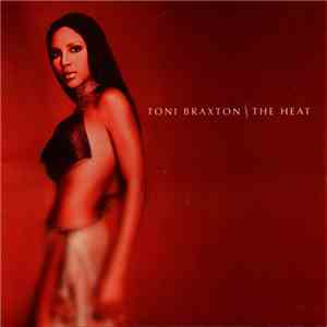 Toni Braxton - The Heat