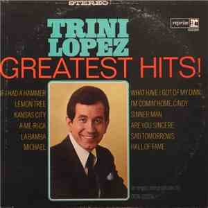 Trini Lopez - Greatest Hits!