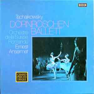 Tschaikowsky - Orchestre De La Suisse Romande, Ernest Ansermet - Dornrösche ...