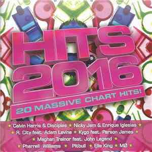 Various - Hits 2016 - 20 Massive Chart Hits!