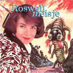 Various - Roswell Meisje