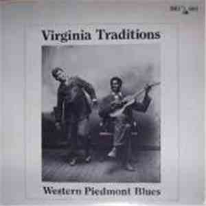Various - Virginia Traditions - Western Piedmont Blues