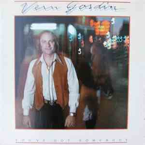 Vern Gosdin - You've Got Somebody
