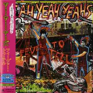 Yeah Yeah Yeahs - Fever To Tell