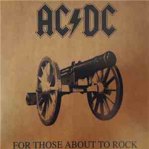 AC/DC - For Those About To Rock (We Salute You)
