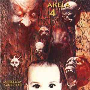 Akela  - A Félelem Születése