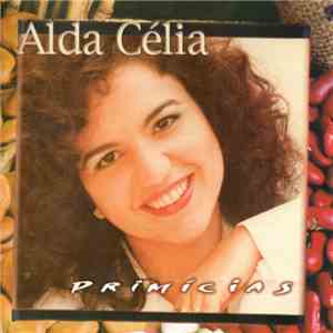 Alda Célia - Primícias