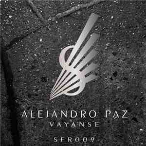 Alejandro Paz - Vayanse