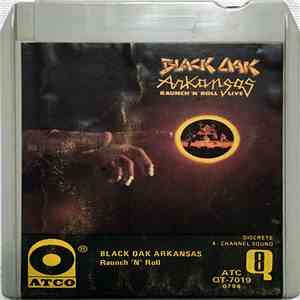 Black Oak Arkansas - Raunch 'N' Roll Live