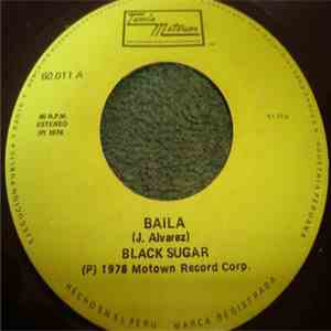 Black Sugar - Baila / Sha La La