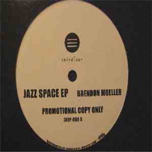 Brendon Moeller - Jazz Space EP