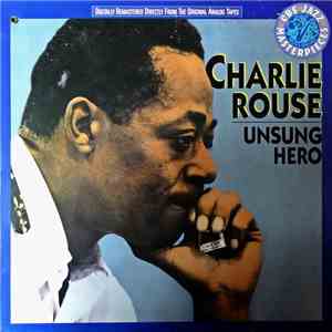 Charlie Rouse - Unsung Hero
