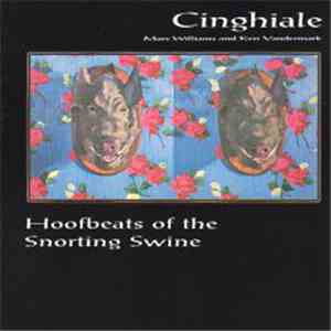 Cinghiale - Hoofbeats Of The Snorting Swine