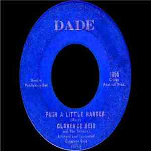 Clarence Reid And The Delmiras - Push A Little Harder