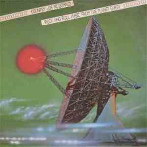 Country Joe McDonald - Rock And Roll Music From The Planet Earth