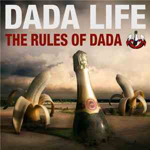 Dada Life - The Rules Of Dada