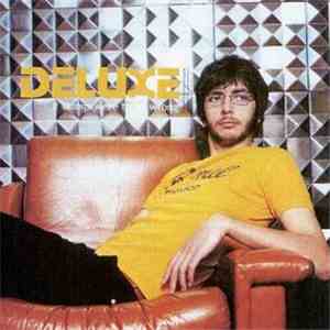 Deluxe  - If Things Were To Go Wrong