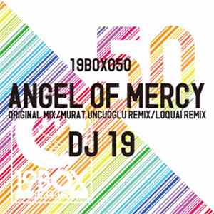 DJ 19 - Angel Of Mercy