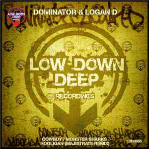 Dominator  & Logan D - Cowboy / Monster Sharks / Hooligan (Majistrate Remix ...