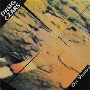 Drug Czars - On Venus EP