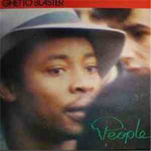 Ghetto Blaster  - People