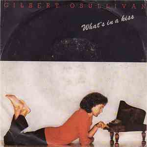 Gilbert O'Sullivan - What's In A Kiss