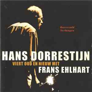 Hans Dorrestijn Met Frans Ehlhart - Onvervuld Verlangen