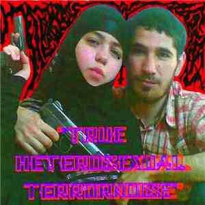 Headless Rapist - True Heterosexual Terrornoise