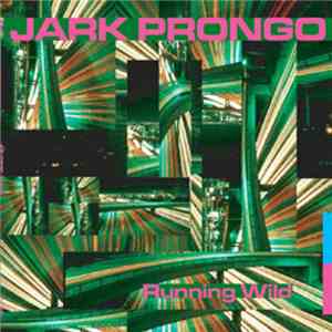 Jark Prongo - Running Wild
